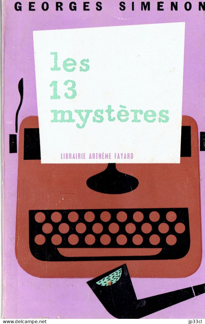 Les 13 Mystères Par Georges Simenon (Librairie Arthème Fayard, 1958) - Simenon