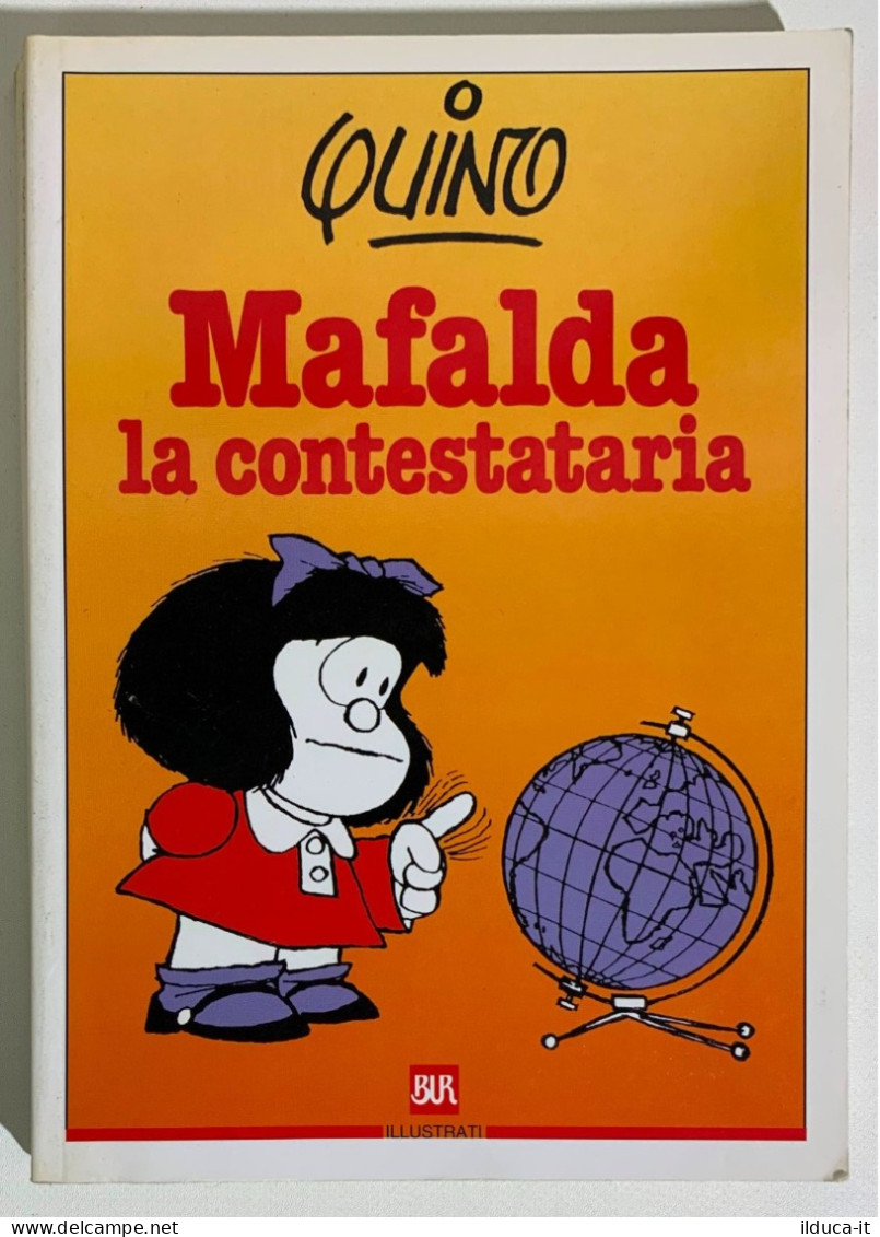 I116776 Quino - MAFALDA La Contestataria - BUR Rizzoli 1998 - Humoristiques