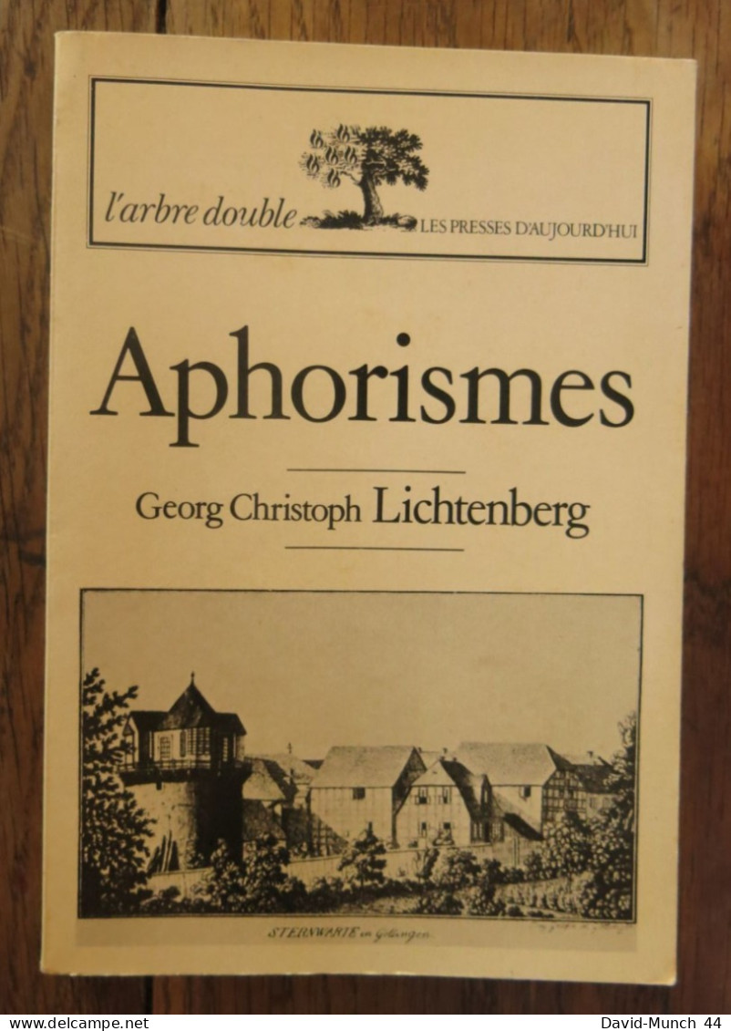 Aphorismes De Georg Christoph Lichtenberg. L'arbre Double, Les Presses D'Aujourd'hui. 1980 - Franse Schrijvers