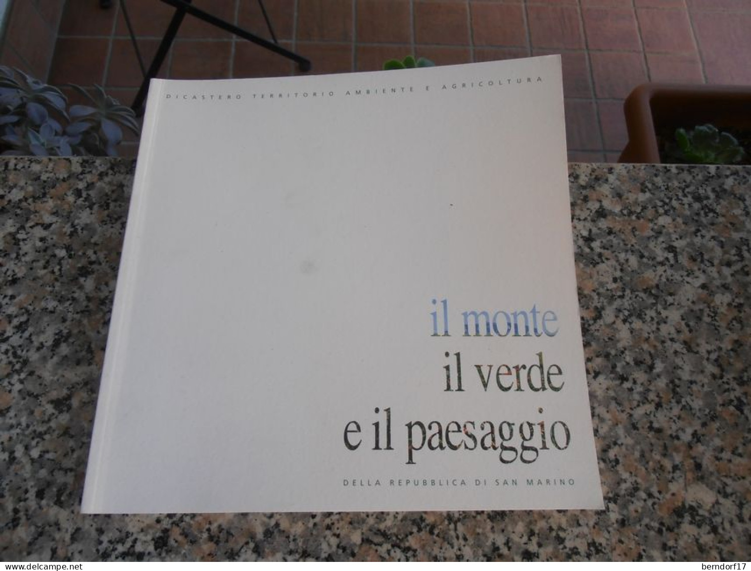 SAN MARINO - Il Monte - Il Verde E Il Paesaggio - Società, Politica, Economia