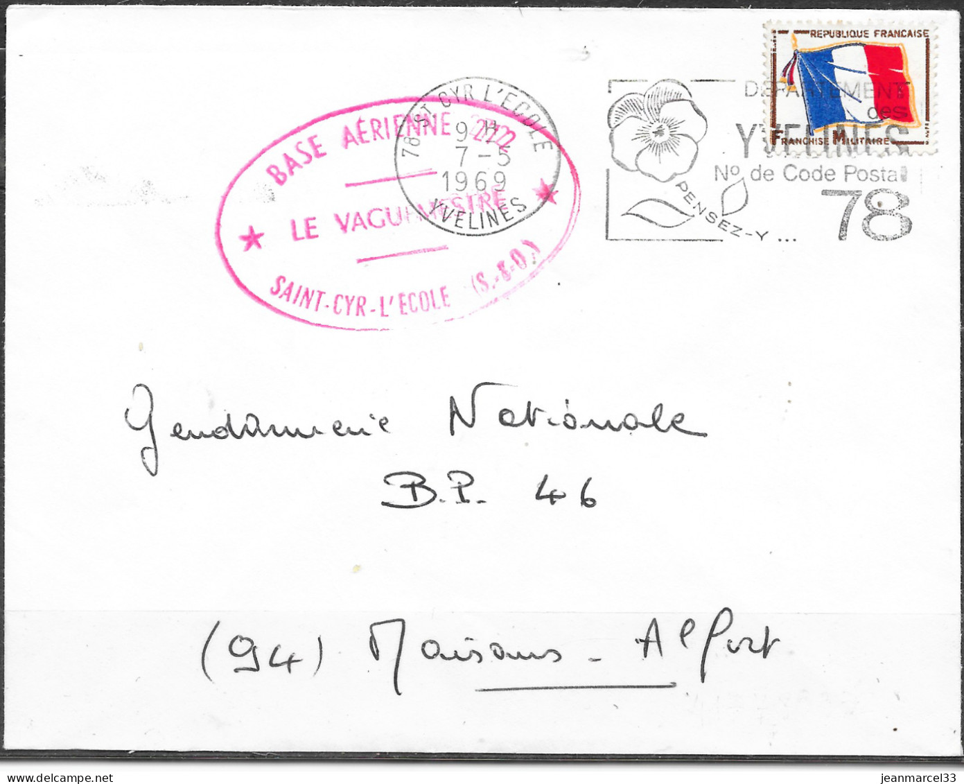 Base Aérienne 272 Saint Cyr L'Ecole / Le Vaguemestre Flamme O= 78 St Cyr L'Ecole 7-5 1969 - Correo Aéreo Militar