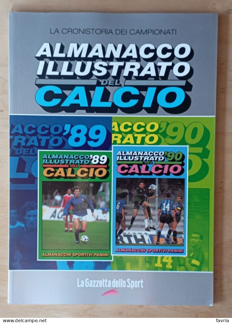 Almanacco Illustrato Del Calcio Panini 1989  E 1990 - La Gazzetta Dello Sport - Vedi Descrizione - Libros