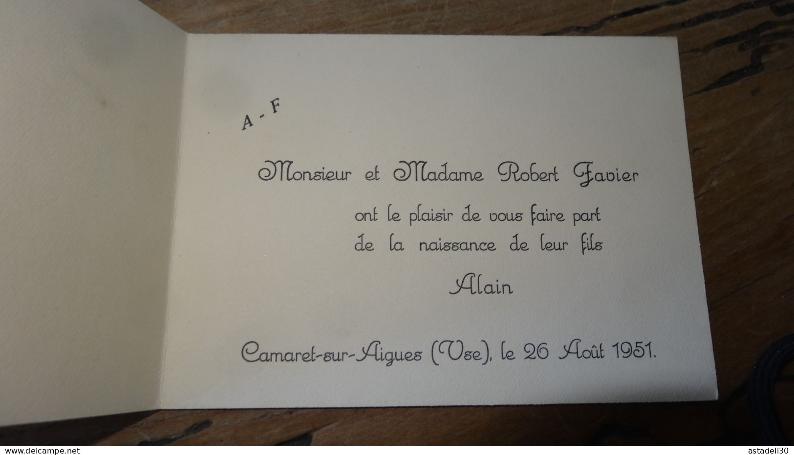 Faire Part De NAISSANCE, Alain FAVIER A CAMARET- 84 En 1951   ........ E3-57 - Naissance & Baptême