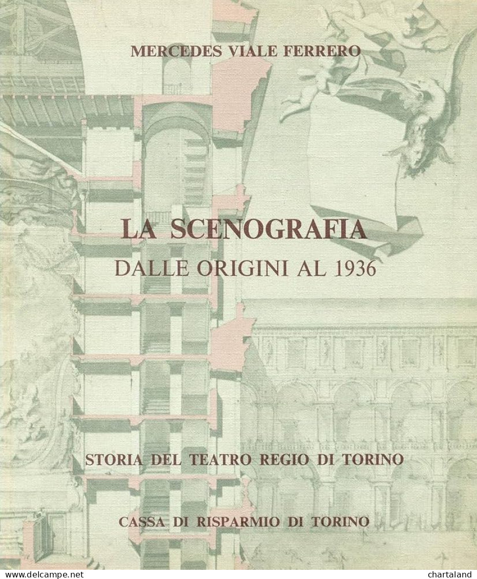 Ferrero - Storia Teatro Regio Di Torino - La Scenografia - Vol. III - Ed. 1980 - Altri & Non Classificati