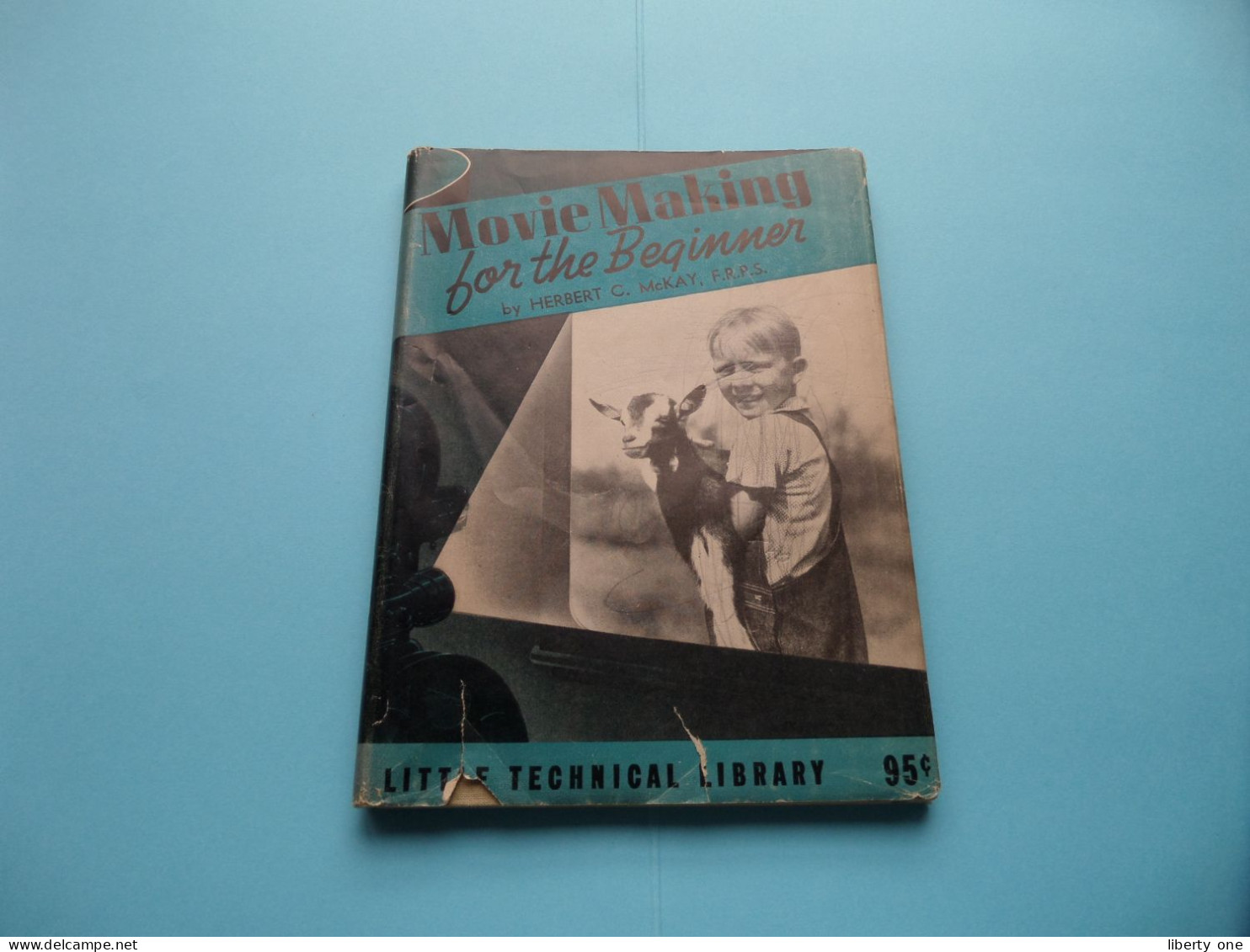 Movie MAKING For The Beginner By Herbert C. McKay, F.R.P.S. > Little Technical Library ( See Scans ) ZIFF-DAVIS - 1939 ! - Revistas