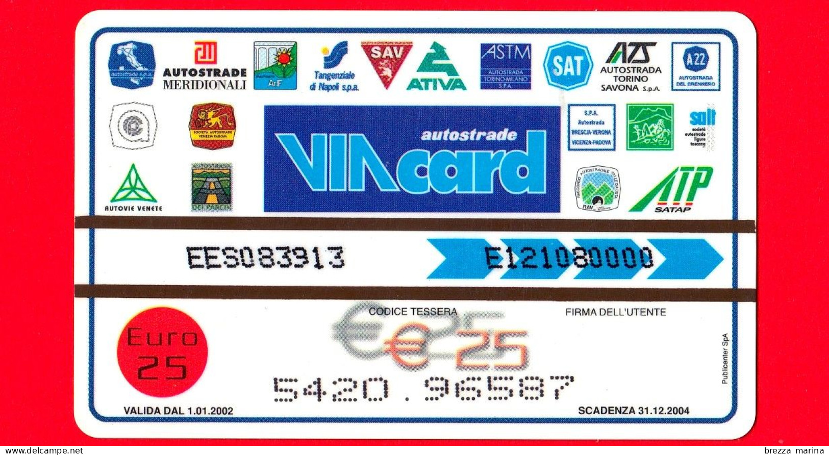 VIACARD -  Viacard Pubblicitarie - Esso - Omnitel -  Tessera N. 1356 - 25 - Pub - 12.2001 - Andere & Zonder Classificatie