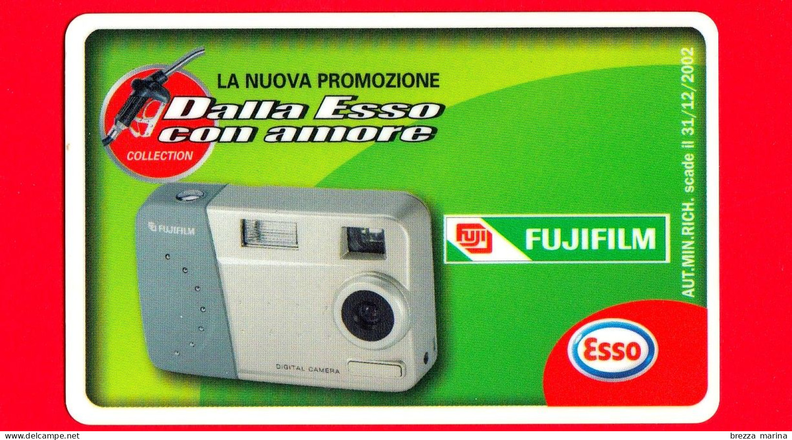 VIACARD -  Viacard Pubblicitarie - Esso - Fujifilm -  Tessera N. 1357 - 25 - Pub - 12.2001 - Other & Unclassified