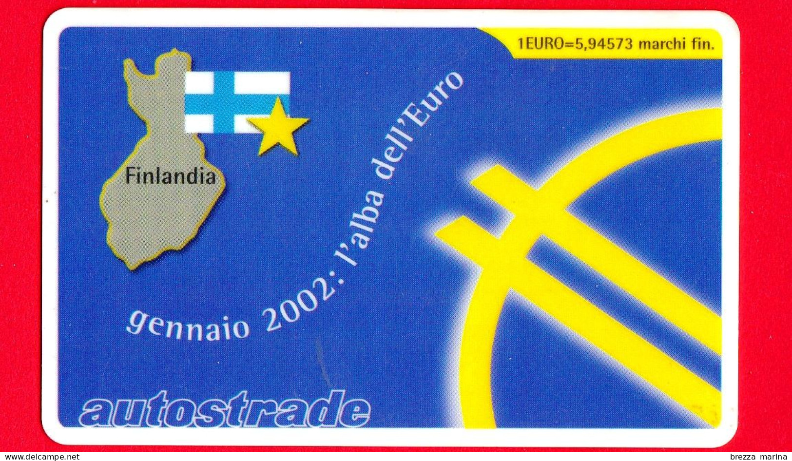 VIACARD -  L'Alba Dell'Euro - Finlandia -  Tessera N. 1366 - 50 - Pub - 12.2002 - Andere & Zonder Classificatie