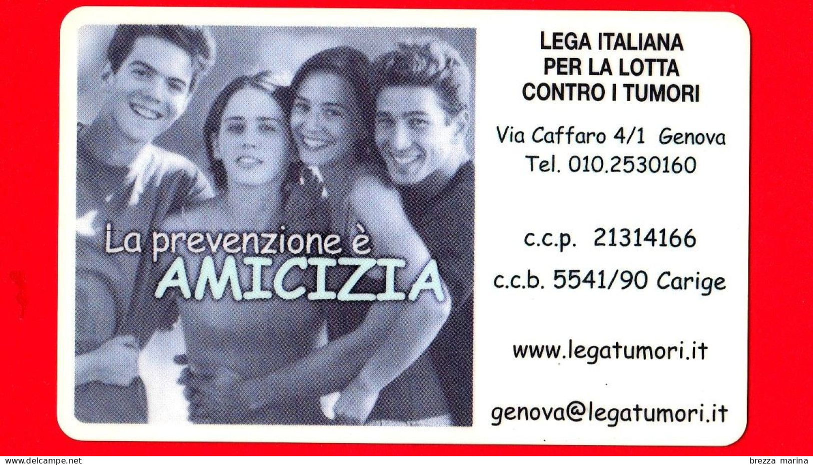 VIACARD - Pubblicitarie - Lega Italiana - Lotta Contro I Tumori - Tessera N. 1468 - 25 € - Pub - 01.2002 - Autres & Non Classés