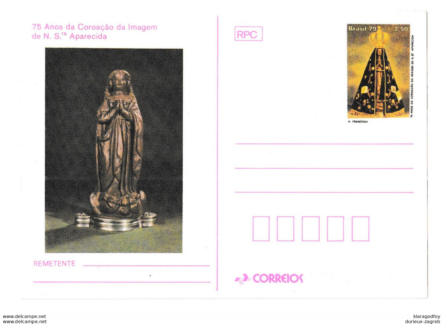 75 Years Of Corronation Of Our Lady Of Aparecida Illustrated Postal Stationery 1979 Unused B210701 - Entiers Postaux