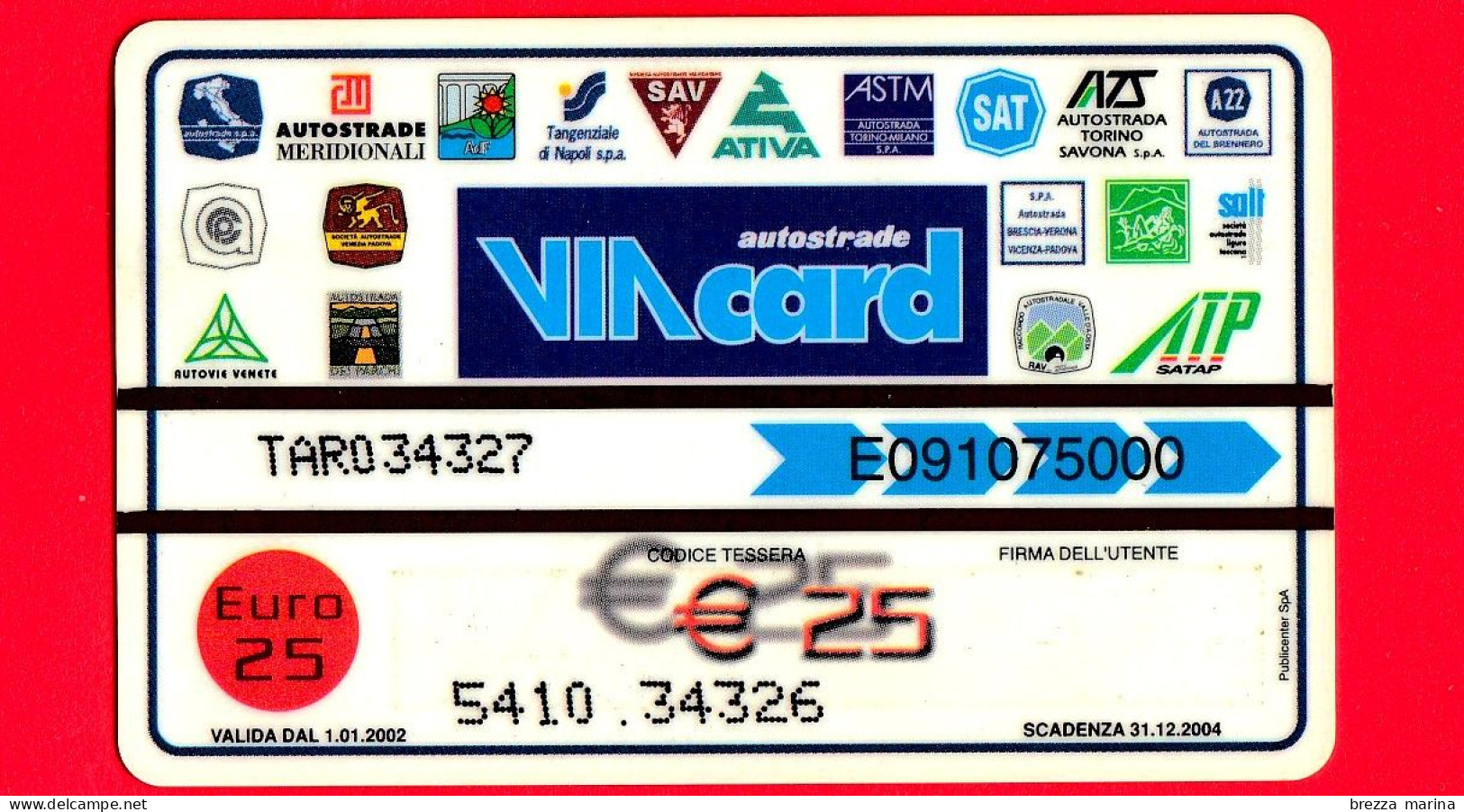 VIACARD -  Viacard Pubblicitarie - Tarvisio 2003 - I Poli Sciistici -  Tessera N. 1331 - 25 - Pub - 09.2001 - Other & Unclassified