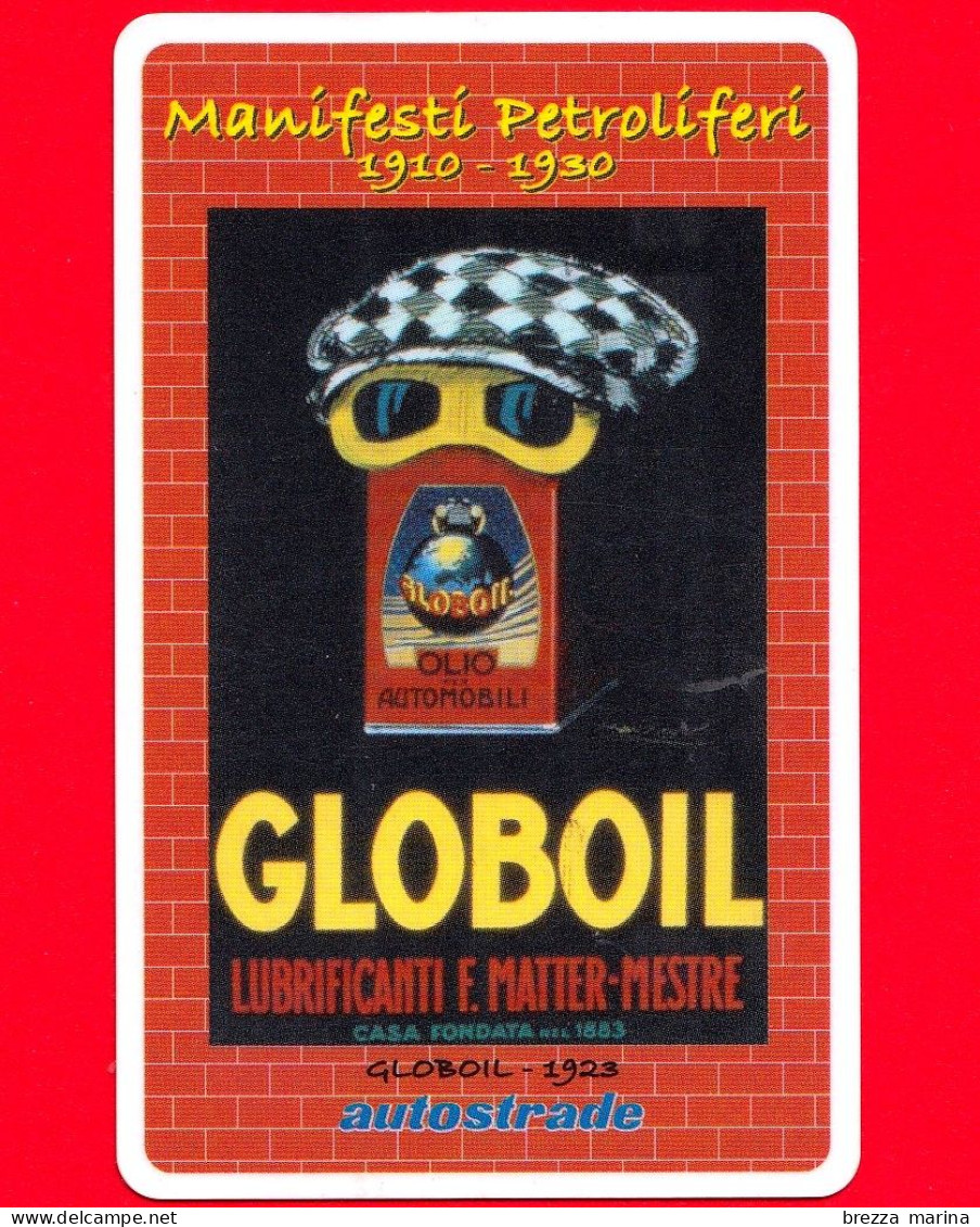 VIACARD -  Manifesti Petroliferi 1910-1930 - GLOBOIL - Lubrificanti, 1923 - Tessera N. 1758 - 25 &euro; - Pub - 11.2007 - Andere & Zonder Classificatie