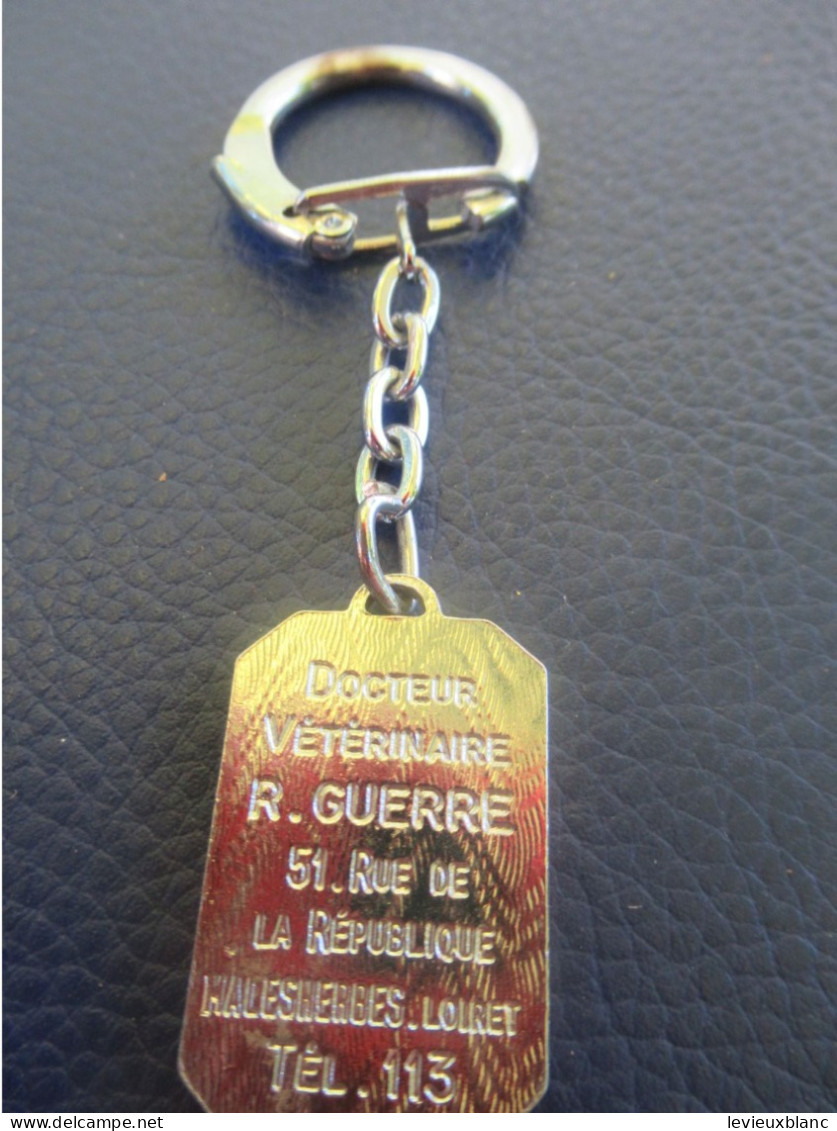 Porte-Clé  Ancien De/Avec Tête De CHIEN/ " R. GUERRE Docteur Vétérinaire "/ Malherbes/Loiret/Vers 1980-1990      POC648 - Key-rings