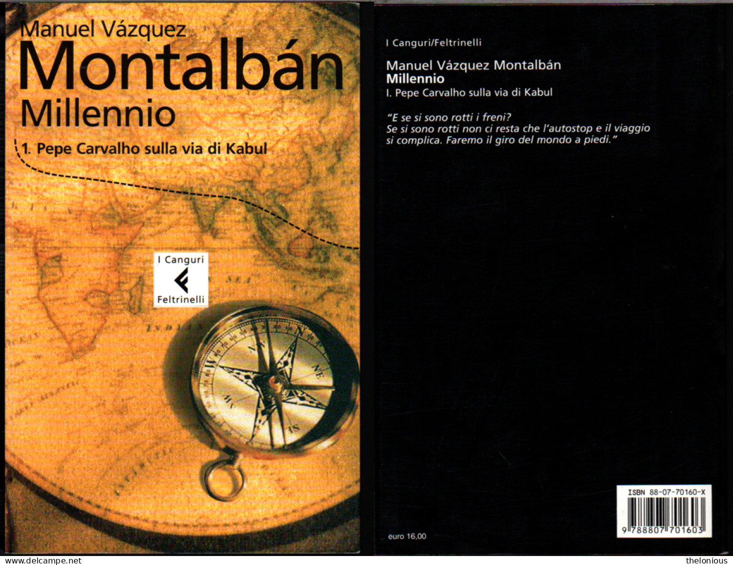 # Manuel Vazquez Montalban - Pepe Carvalho Sulla Via Di Kabul - Feltrinelli 2004 - Grands Auteurs