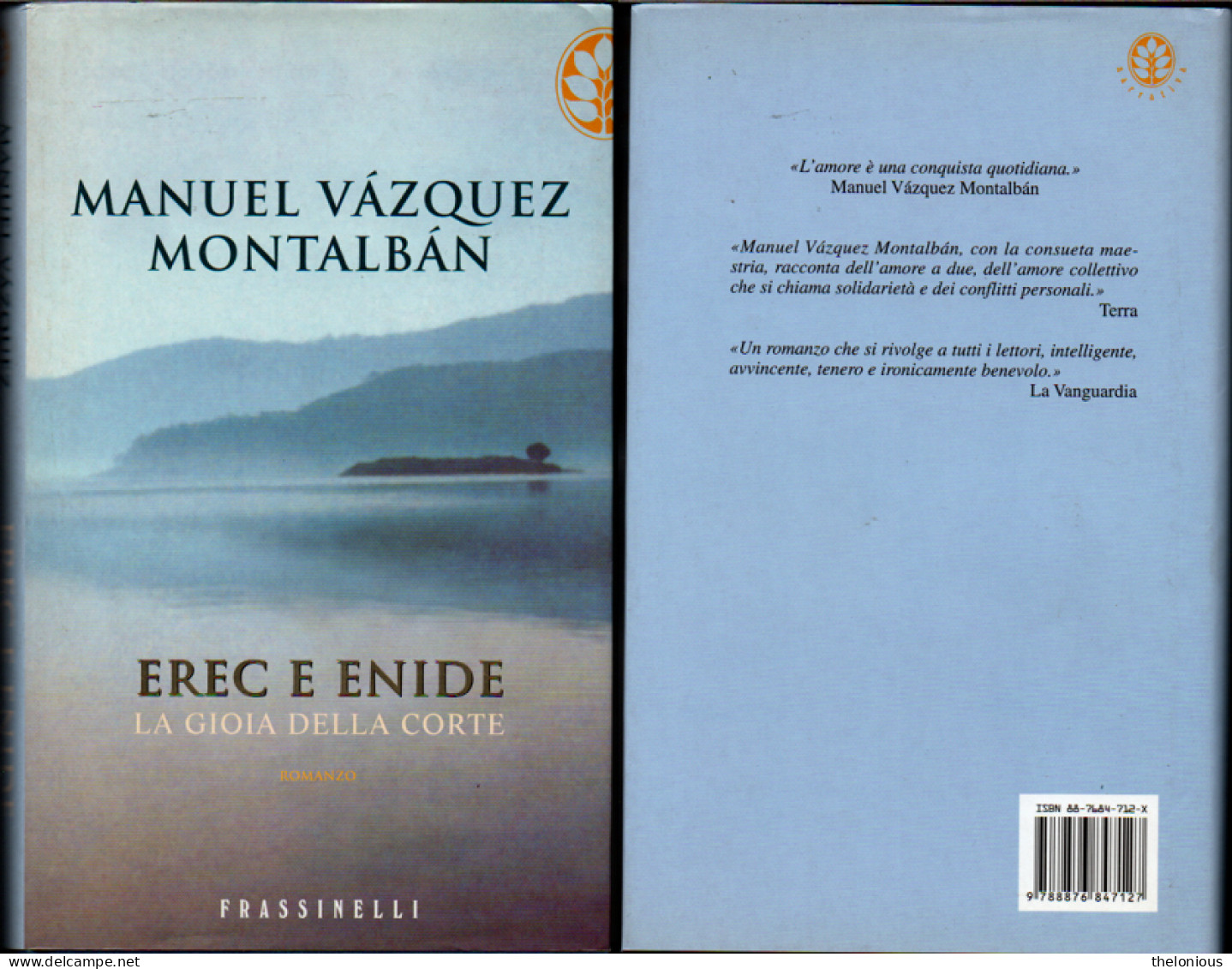 # Manuel Vazquez Montalban - Erec E Enide La Gioia Della Corte - Frassinelli 2002 - Grandi Autori