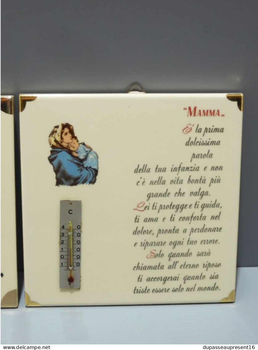 - 2 CARREAUX CERAMIQUE ITALIENNE 1 Avec Poème MAMMA & Petit Thermomètre Déco   E - Zonder Classificatie