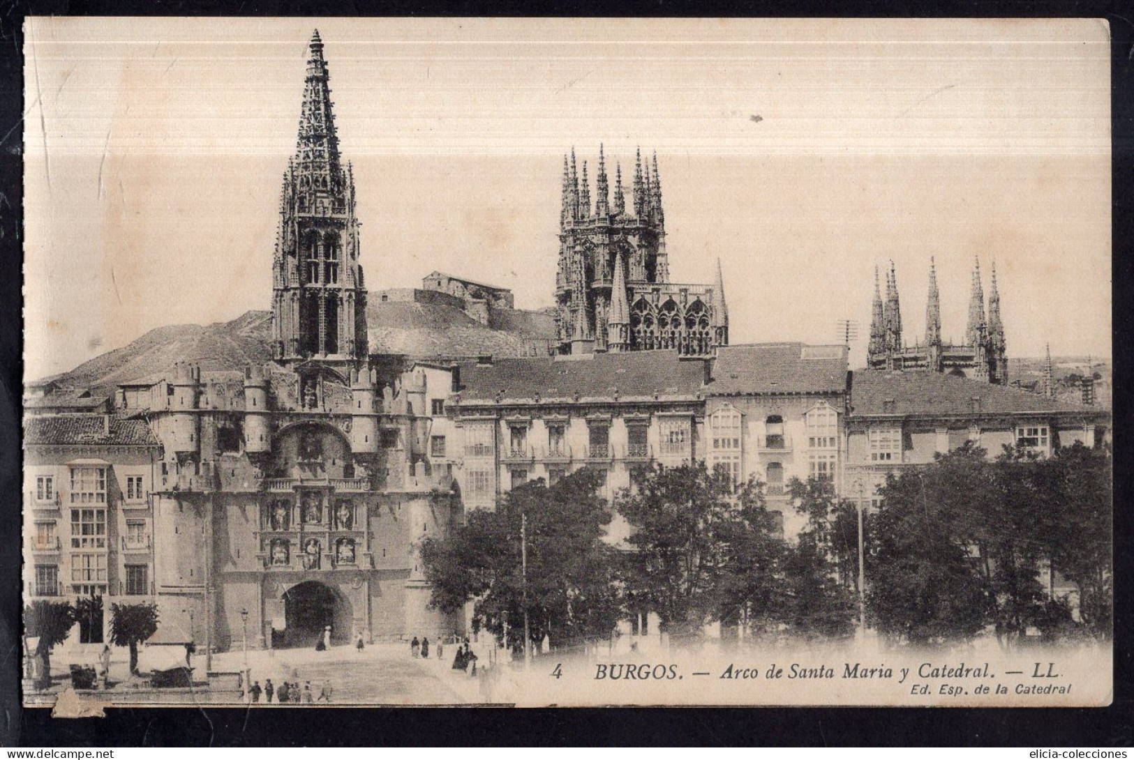 España - Circa 1920 - Postcard - Burgos - Cathedral And "Santa Maria" Arch - Burgos