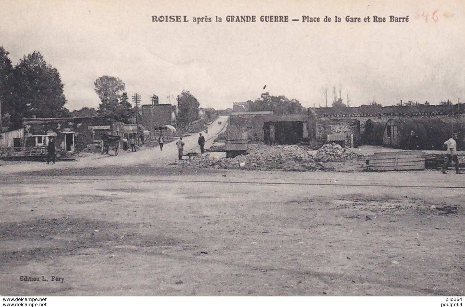 Roisel - Place De La Gare Les Ruines (Guerre 1914 - 1918) - Roisel