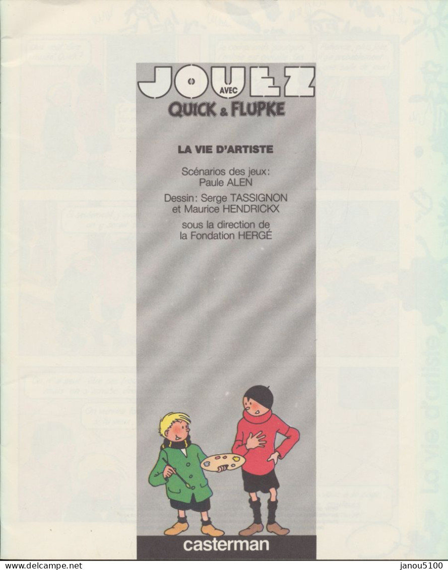 LIVRE  BD JUNIOR- CASTERMAN       " JOUEZ AVEC  QUICK & FLUPKE  "  - " LA VIE D'ARTISTE "        1988. - Casterman