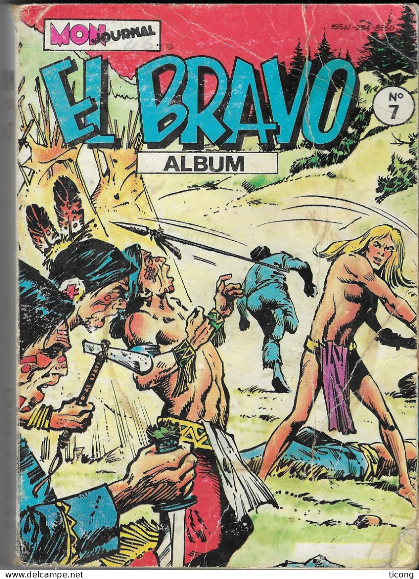 BD MON JOURNAL 1979 ALBUM EL BRAVO NUMERO 7, REPRENANT LES NUMEROS 19, 20 ET 21, VOIR LES SCANNERS - Mon Journal