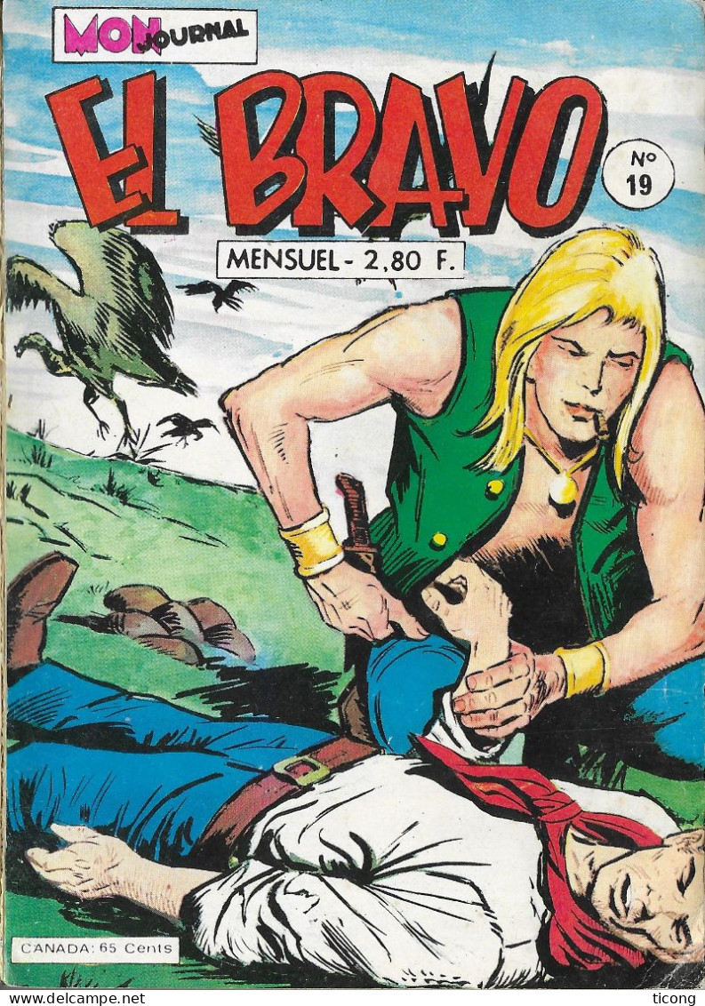 BD MON JOURNAL 1979 ALBUM EL BRAVO NUMERO 7, REPRENANT LES NUMEROS 19, 20 ET 21, VOIR LES SCANNERS - Mon Journal