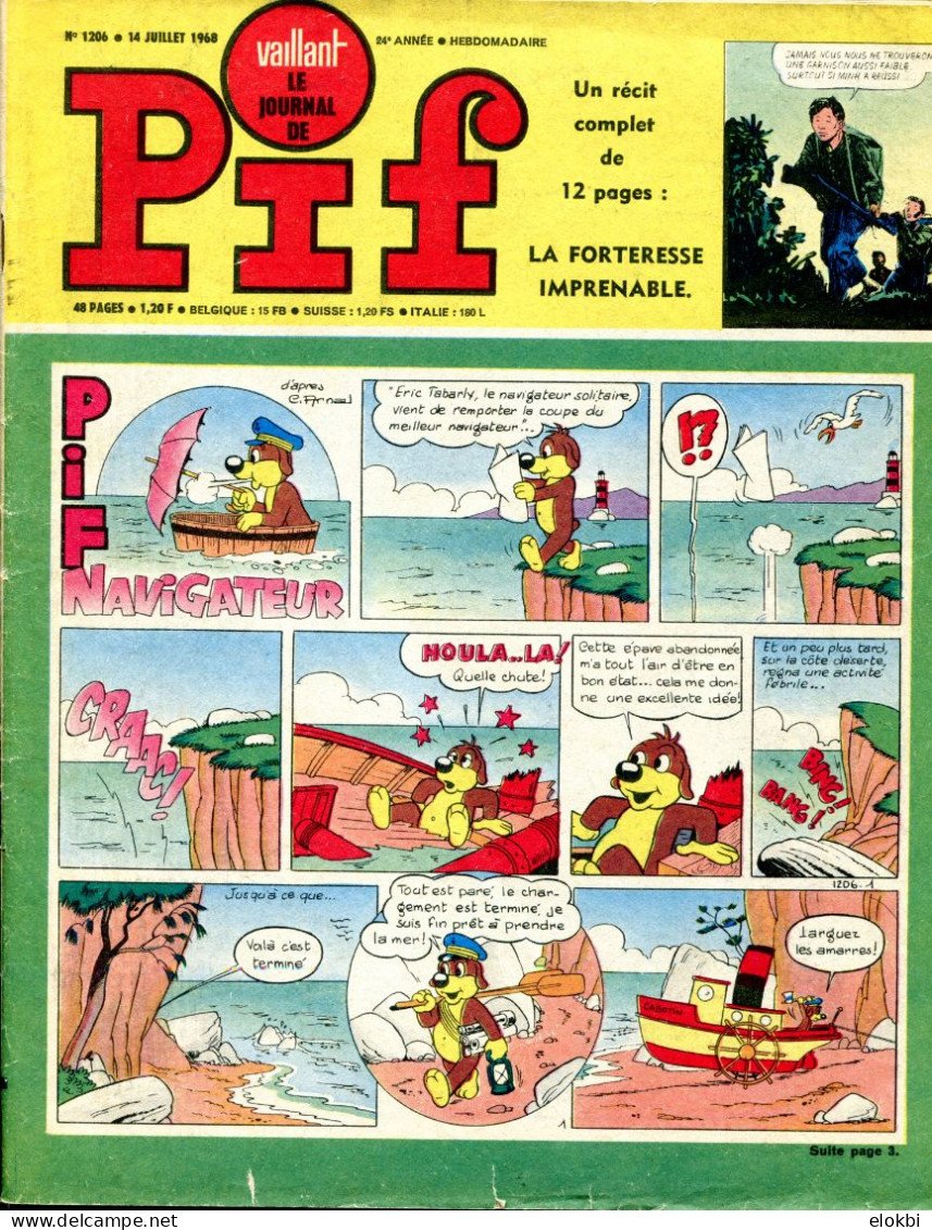 Vaillant Le Journal De Pif N°1206 Avec Une BD Complète "La Forteresse Imprenable" (bataille Au Viet-Nam) - Vaillant