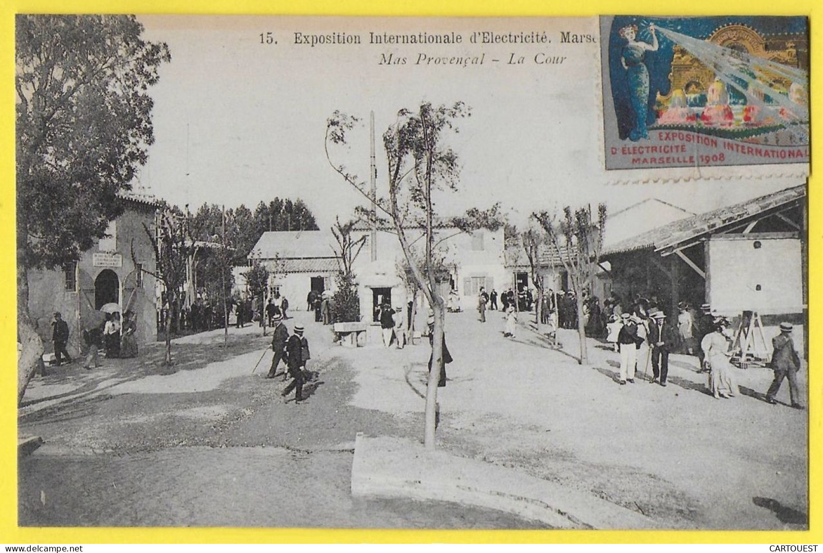CPA MARSEILLE Exposition Internationale D'Electricité, Mas Provençal, La Cour Animée - Timbre - Weltausstellung Elektrizität 1908 U.a.
