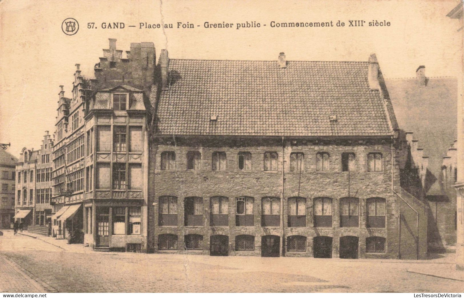 BELGIQUE - Gand - Place Au Foin - Grenier Public - Commencement De XIII è Siècle - Carte Postale Ancienne - Gent