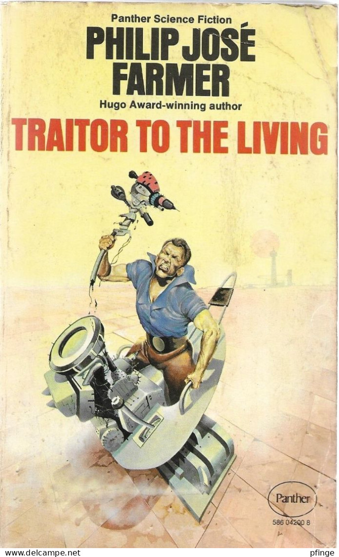 Traitor To The Living By Philip José Farmer - Sciencefiction