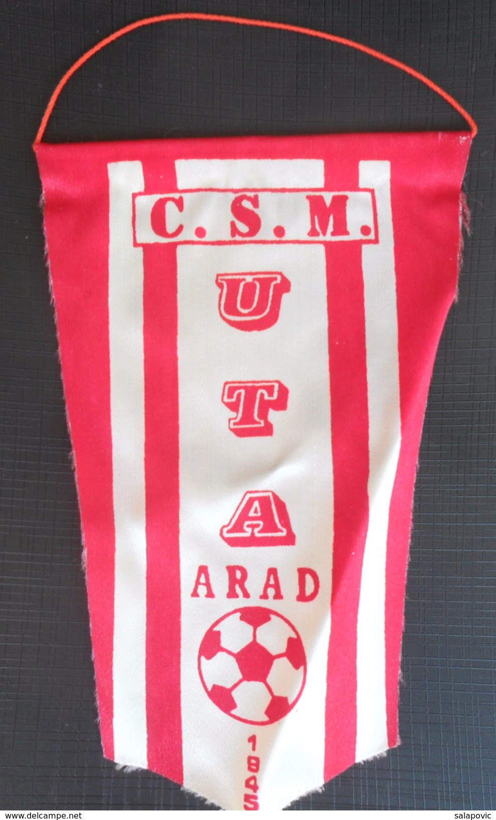 FC UTA Arad, Romania  FOOTBALL CLUB, SOCCER / FUTBOL / CALCIO, OLD PENNANT, SPORTS FLAG - Abbigliamento, Souvenirs & Varie