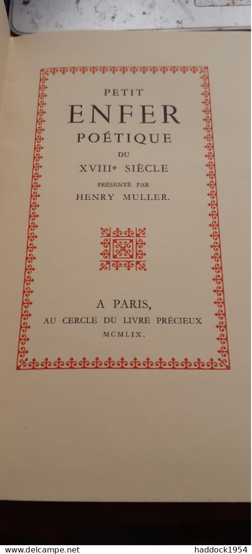 Petit Enfer Poétique Du XVIIIe Siècle HENRY MULLER  Au Cercle Du Livre Précieux 1959 - Auteurs Français