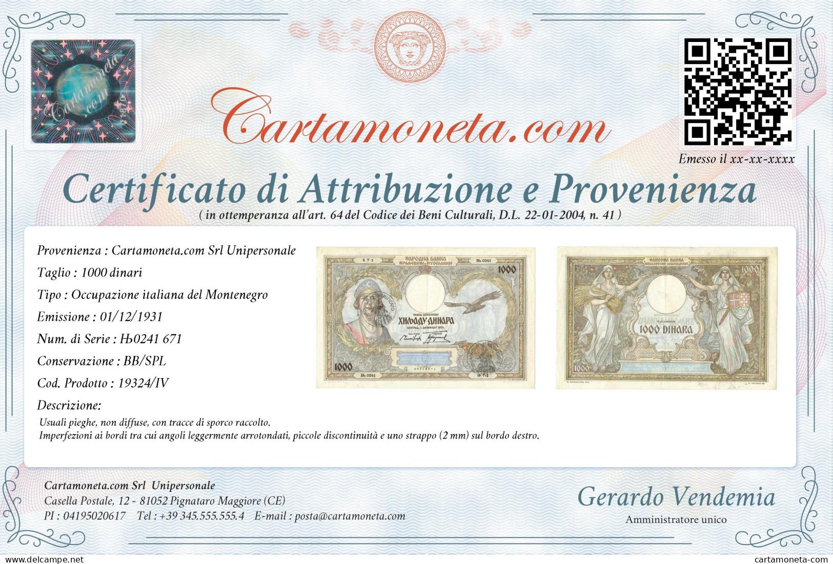 1000 DINARI OCCUPAZIONE ITALIANA DEL MONTENEGRO "VERIFICATO" 01/12/1931 BB/SPL - Sonstige & Ohne Zuordnung