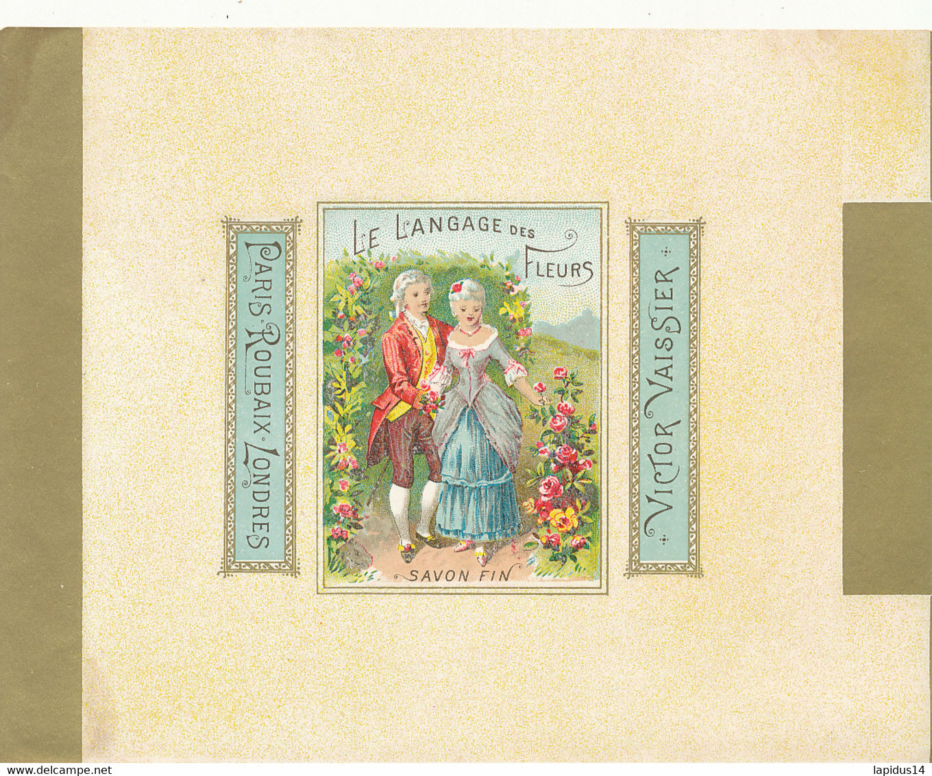 SA 85   ETIQUETTE  SAVON  PARUM  SAVON FIN  LE LANGAGE DES FLEURS VICTOR VAISSIER    PARIS ROUBAIX LONDRES - Labels