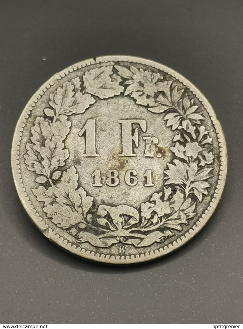 1 FRANC SUISSE ARGENT 1861 B BERNE HELVETIA  ASSISE / SWITZERLAND SILVER - Autres & Non Classés