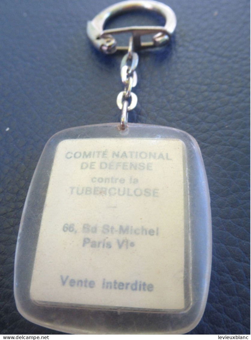 Porte-clé Ancien/Vaccination/ B.C.G./Comite National De Défense Contre La Tuberculose /vers 1966-67     POC658 - Schlüsselanhänger