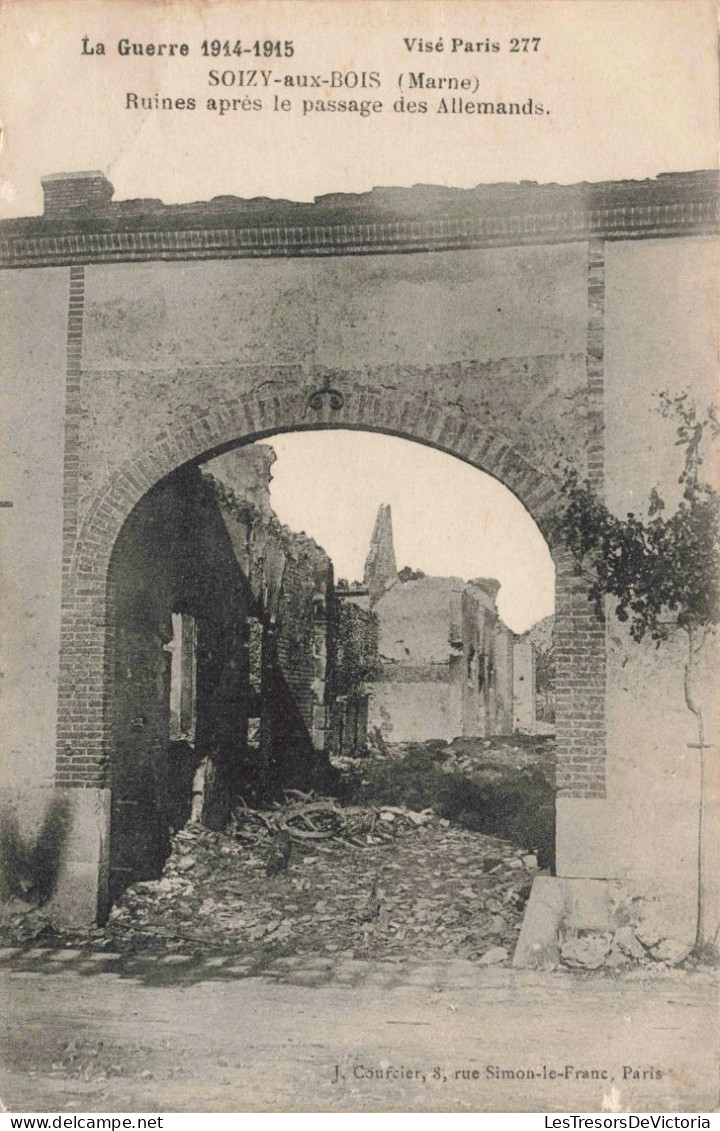 FRANCE - Soizy-aux-Bois - Ruines Après Le Passage Des Allemands - Carte Postale Ancienne - Epernay