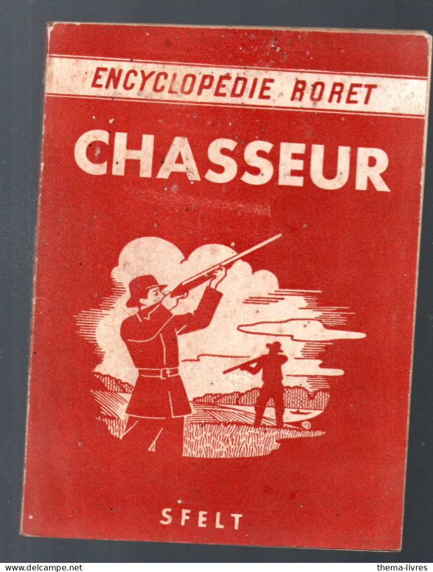 Encyclopédie RORET Chasseur 1947 (PPP45201) - Caza/Pezca