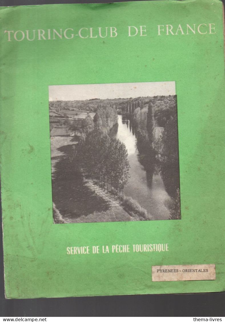 Pyrénées Orientales (66)  Tourind Club De France Service De La Pêche Touristique  1963  (CAT6202) - Jacht/vissen