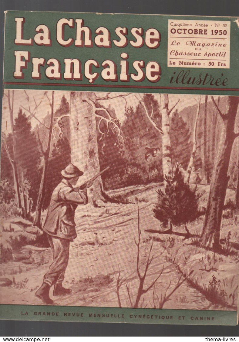 Trvue LA CHASSE FRANCAISEB   N°52  Octobre 1950  (CAT6203) - Jacht/vissen