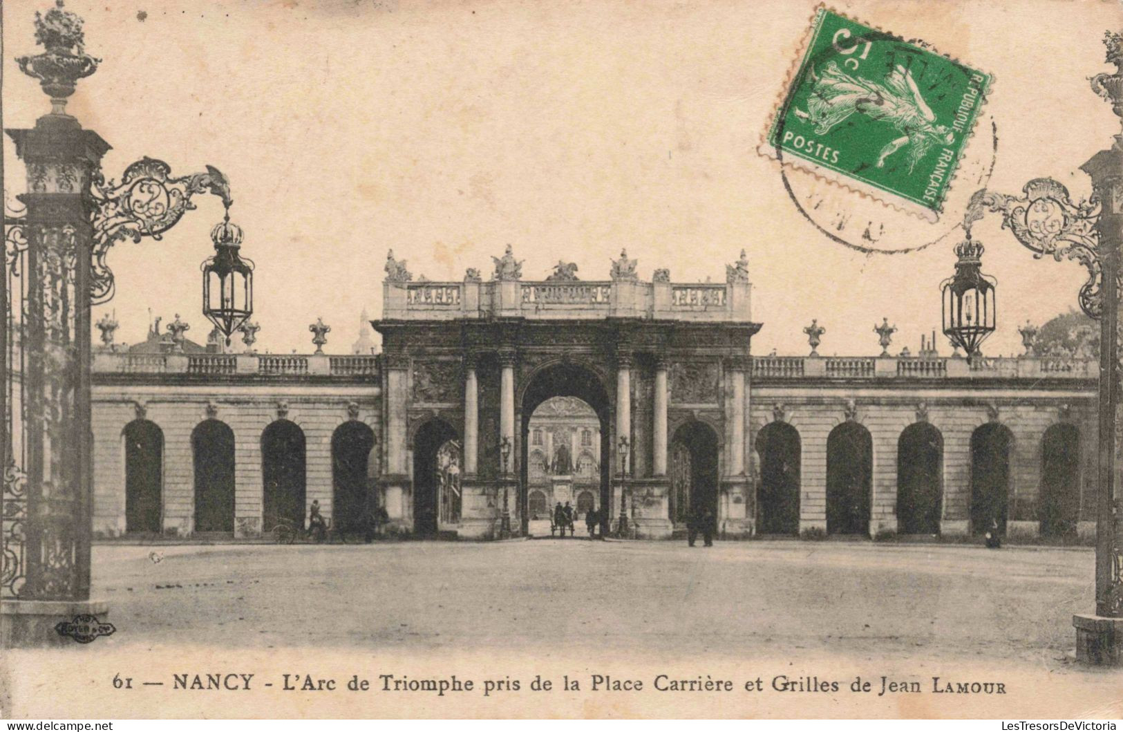 FRANCE - Nancy - L'Arc De Triomphe Pris De La Place Carrière Et Grilles De Jean Lamour - Carte Postale Ancienne - Nancy