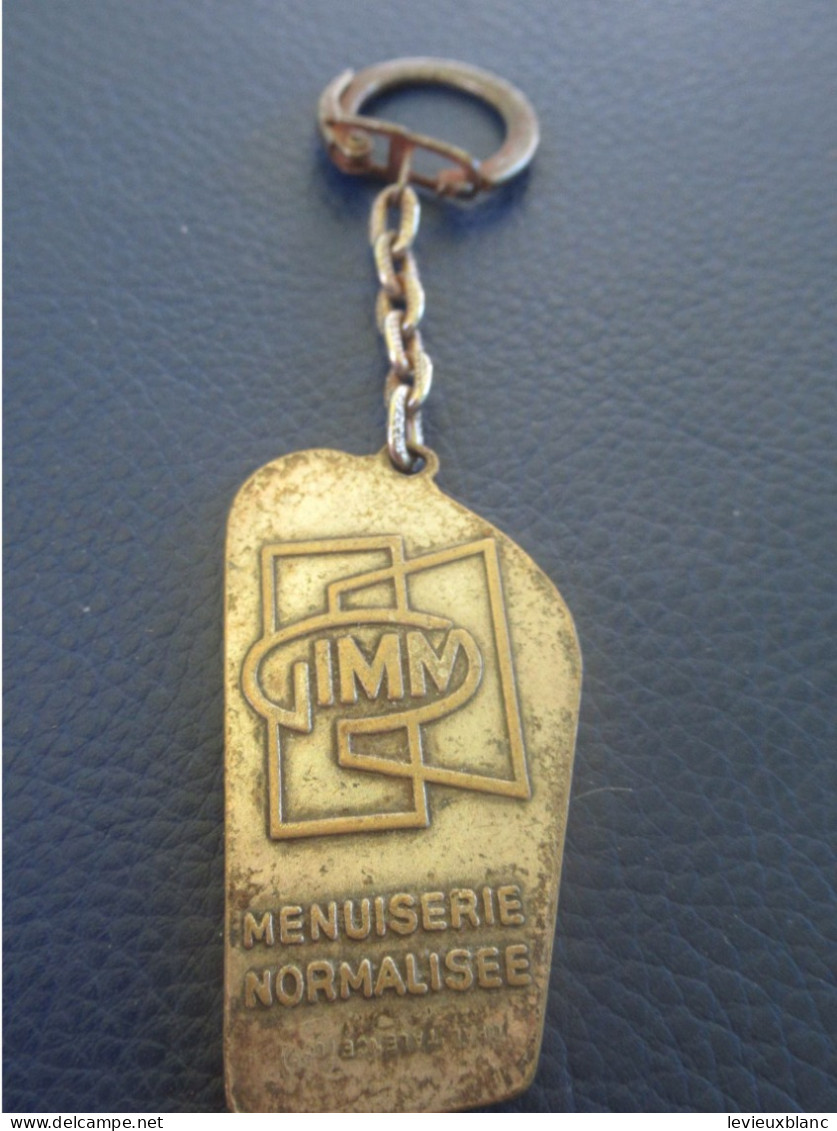 Porte-clé Ancien/Menuiserie Normalisée/ GIMN./Groupe Industriel Menuiserie Normalisée //vers 1960-1970     POC660 - Porte-clefs