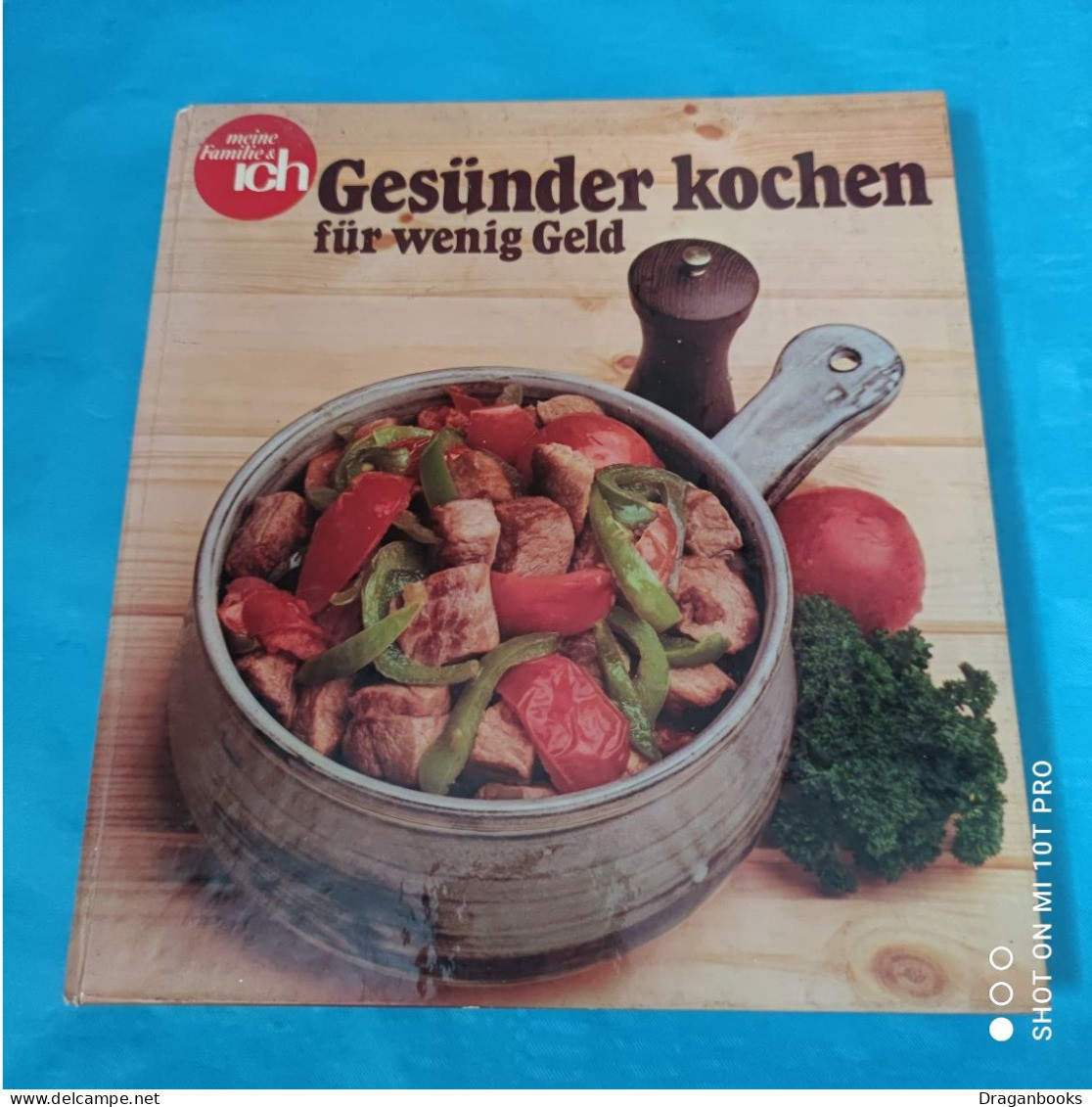 Meine Familie Und Ich - Gesünder Kochen Für Wenig Geld - Food & Drinks