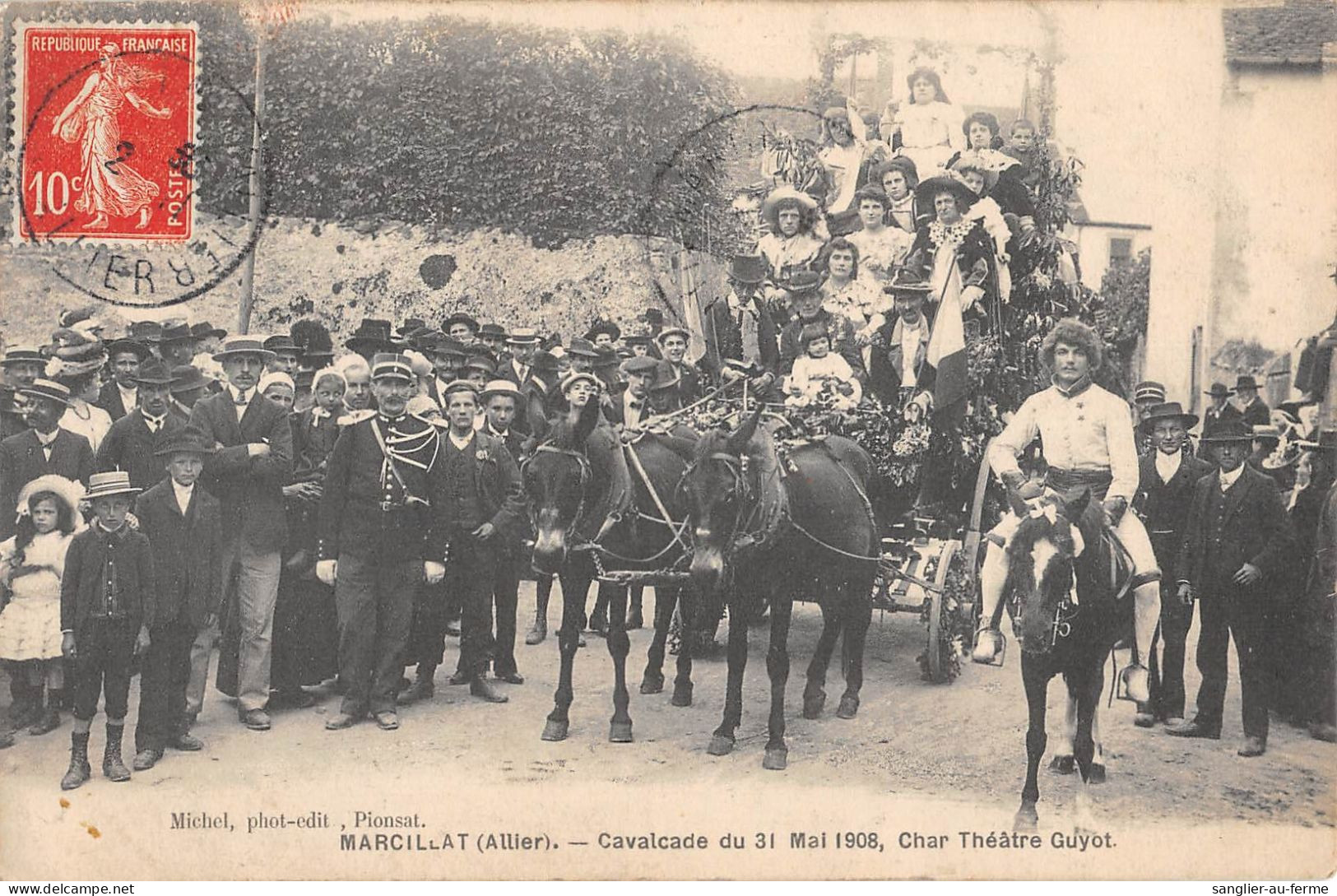 CPA 03 MARCILLAT / CAVALCADE DU 31 MAI 1908 / CHAR THEATRE GUYOT - Other & Unclassified