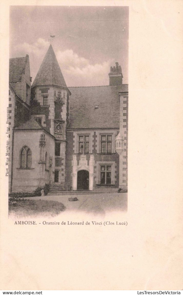 FRANCE - Amboise - Oratoire De Léonard De Vinci - Carte Postale Ancienne - Amboise