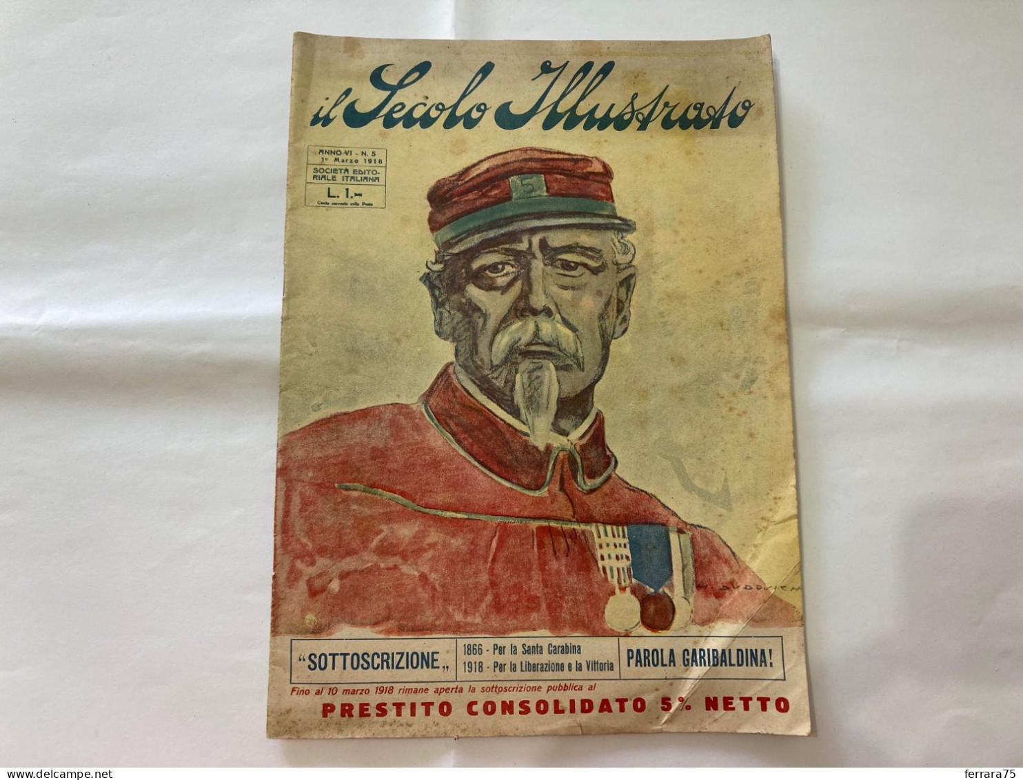 WW1 IL SECOLO ILLUSTRATO COPERTINA DUDOVICH GARIBALDINI FAYOLLE MARMORA 1918. - Weltkrieg 1914-18