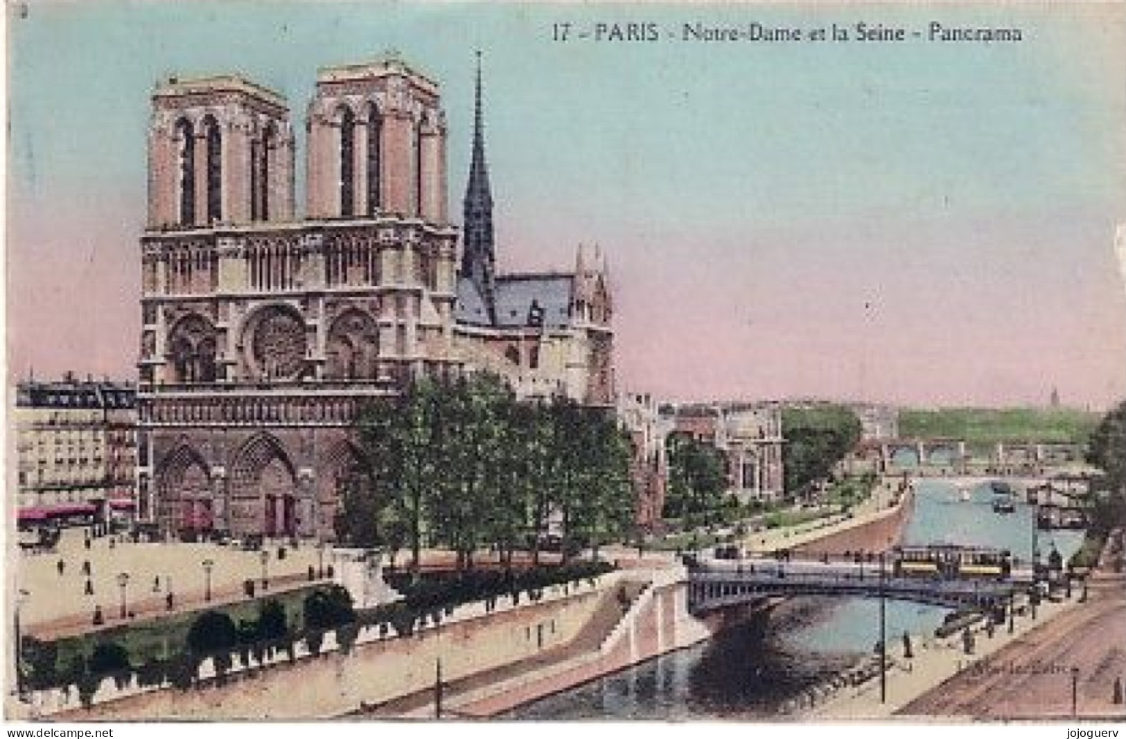 Paris Notre Dame ( Avec Sa Flèche) Et La Seine Panorama ( Tramway Sur Le  Pont ( écrite En 1919 - Notre Dame De Paris