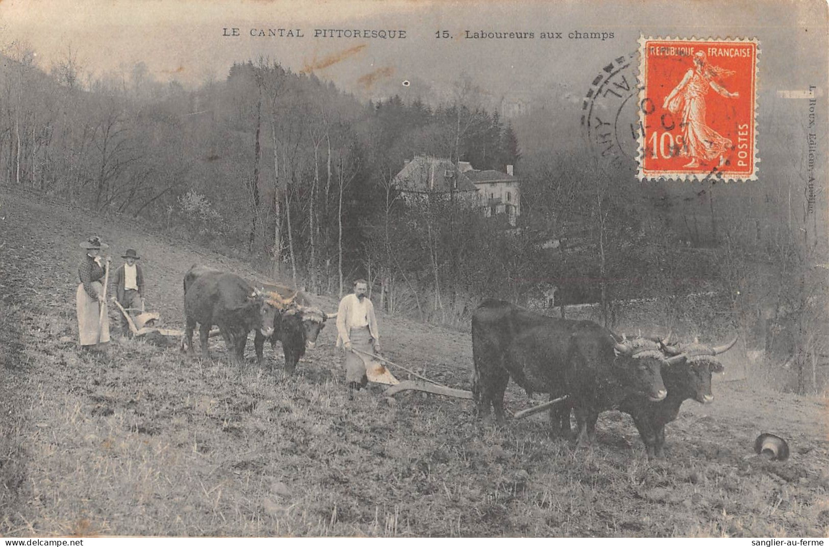 CPA 15 LE CANTAL PITTORESQUE / LABOUREURS AUX CHAMPS - Other & Unclassified