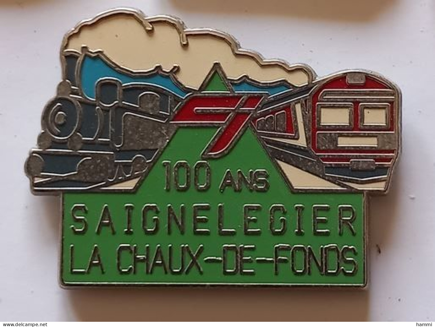 YY360 Pin's TGV Train Vapeur SNCF Anniversaire 100 Ans Saignelégier Suisse La Chaux De Fonds Zamac Achat Immédiat - TGV