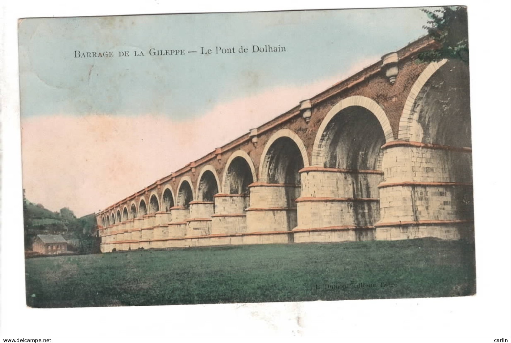 Barrage De La  Gileppe Le Pont De Dolhain ( Colorisée ) - Limburg