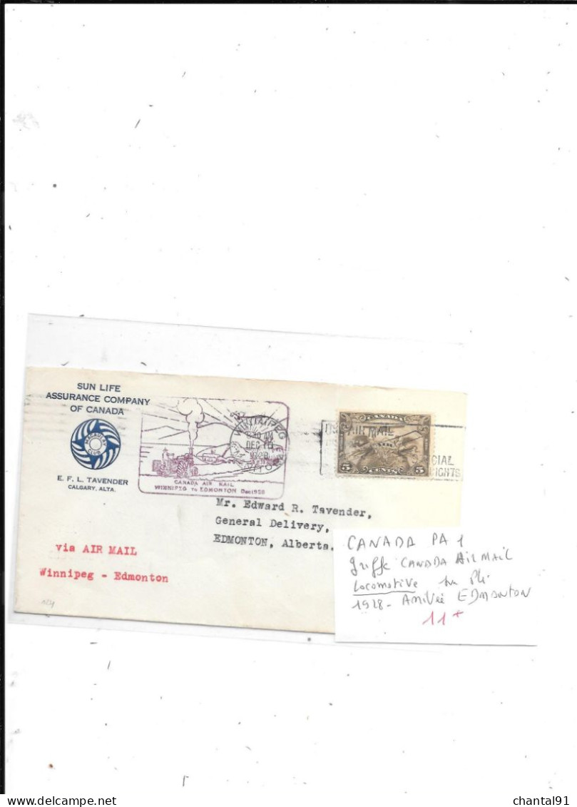 CANADA N° PA 1 OBL  GRIFFE CANADA AIR MAIL LOCOMOTIVE SUR PLI 1928 ARRIVEE EDMONTON - Cartas & Documentos